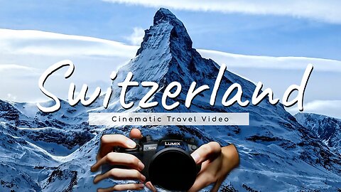 Cinematic Switzerland Trip GH5 mk ii