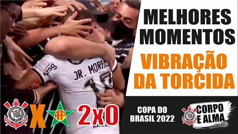 VEM OITAVAS • MELHORES MOMENTOS • Corinthians 2 x 0 Portuguesa-RJ • Copa do Brasil