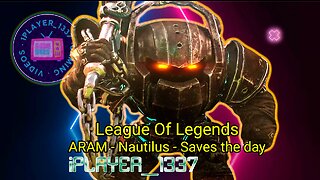 🌊 League of Legends ARAM Short Montage - Nautilus Saves the Day! 🎬