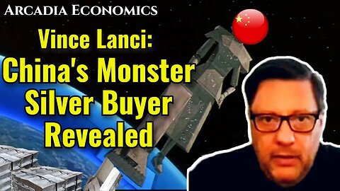 Vince Lanci: China's Monster Silver Buyer Revealed