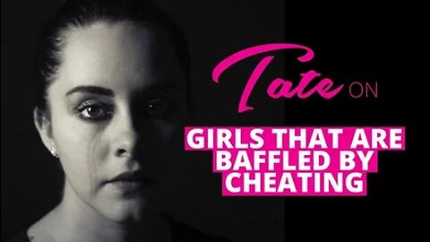 Tate on Girls that are Baffled by Cheating | Episode #30 [October 4, 2018] #andrewtate #tatespeech