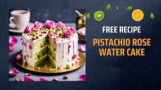 Free Pistachio Rose Water Cake Recipe 🍰🌹🌰Free Ebooks +Healing Frequency🎵