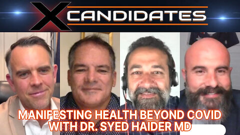 Dr. Syed Haider MD Interview - Manifesting Health Beyond COVID - XC116