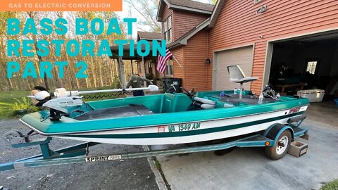 Electric Bass Boat Conversion/Restoration Part 2
