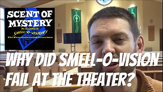 Why Did Smell-O-Vision Fail At Theaters?