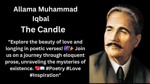 #allama Muhammad Iqbal | The Candle | #quotes | #shayari |# poem | #quotes