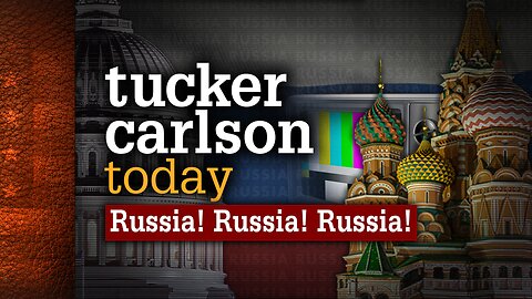 Tucker Carlson Today | Russia! Russia! Russia!: Author Dan Kovalik