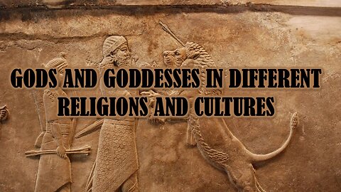 GODS AND GODDESSES IN DIFFERENT RELIGIONS AND CULTURES ENGLISH