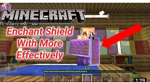 How To Enchant Shield With More Effectively In Minecraft | In Android | Pocket Edition.