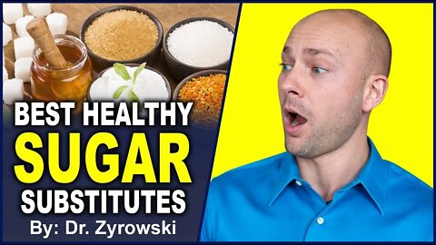 7 Best Sugar Substitute - Must See! | Dr. Nick Z