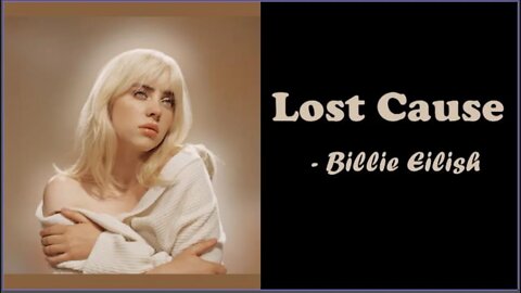 LOST CAUSE - Billie Eilish | Hollywood's Lyrics #27