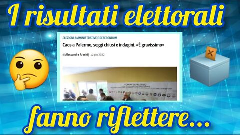 Elezioni 2022 - Riflessioni su quanto accaduto!