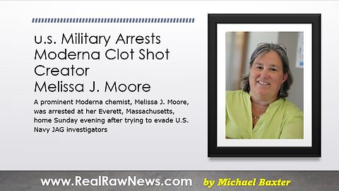 u.s. Military Arrests Moderna SHOT CLOT Creator