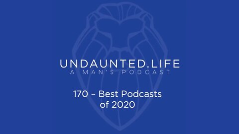 170 - Best Podcasts of 2020