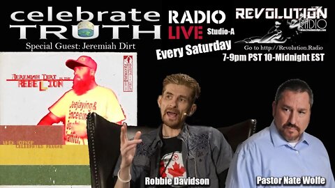 JEREMIAH DIRT IS THE REBEL LION (Hour One) on Celebrate Truth Radio Ep 39