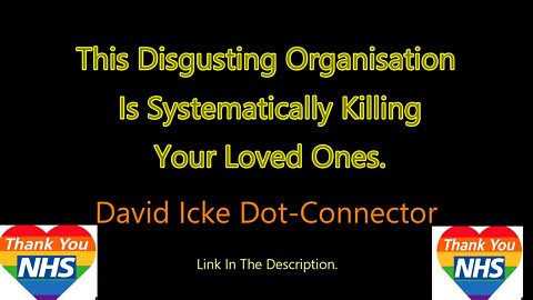 This Disgusting Organisation Is Systematically Killing Your Loved Ones – David Icke Dot-Connector