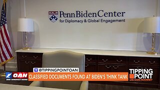 Tipping Point - Classified Documents Found at Biden's Think Tank