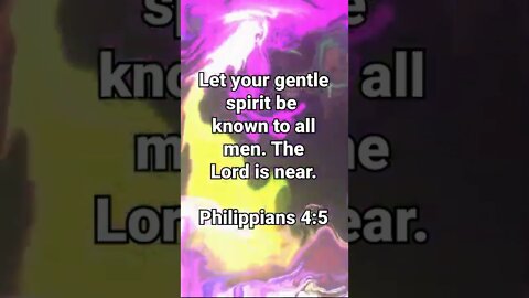 SHOW YOUR GENTLE SPIRIT! | CHRISTIAN BIBLE VERSES | Philippians 4:5