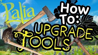 Palia How to Upgrade Tools