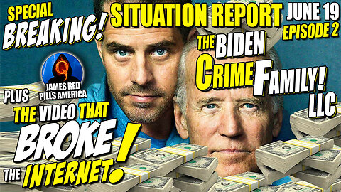 Situation Update Q3717: Biden Crime Family LLC (The Gig Is Up!) Video Just Broke The Internet!