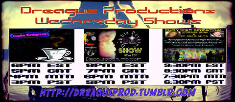 DREAGUS PRODUCTIONS WEDNESDAY NIGHT SHOWS 28 SEPT 22 raw