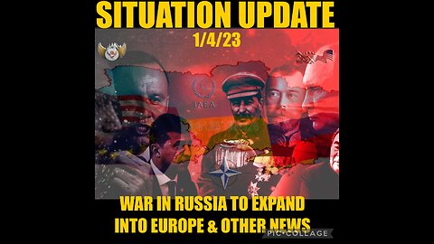 SITUATION UPDATE 1/4/23