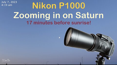 Nikon P1000 - Zooming in on Saturn. What does Saturn look like in 2023?