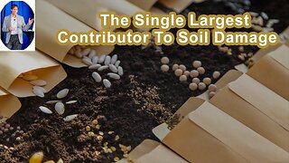 Animal Agriculture Is The Single Largest Contributor To Soil Damage And Loss
