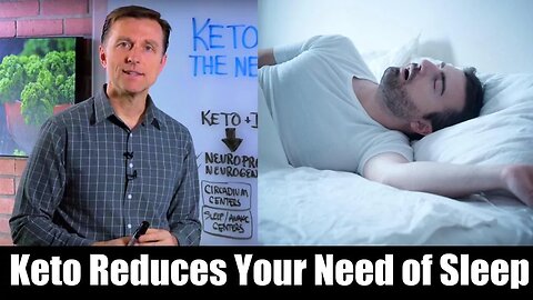 Keto & Intermittent Fasting Reduces Need For Sleep – Dr. Berg