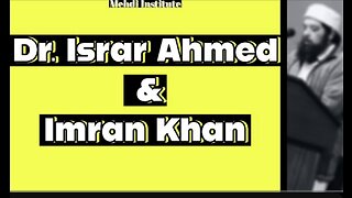 Dr. Israr Ahmed ra & Imran Khan