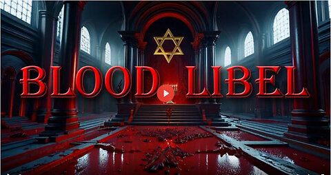 Blood Libel - Jewish Ritual Murder