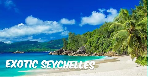 Seychelles - Exotic Natural Landscape