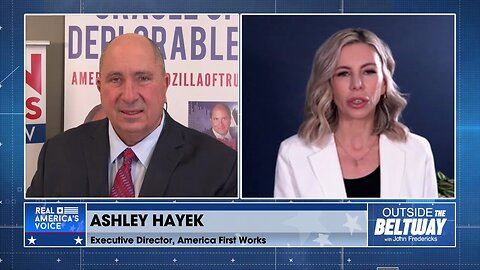 Ashley Hayek: Action, Action, Action - America First Works Takes The Lead