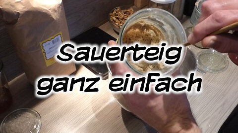 Mach's Dir. Selbst. - Sauerteig herstellen #Essen