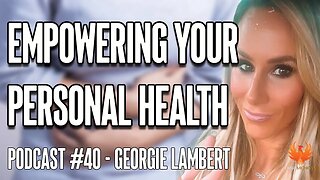 EMPOWERING YOUR PERSONAL HEALTH with Georgie Lambert #crohnsdisease