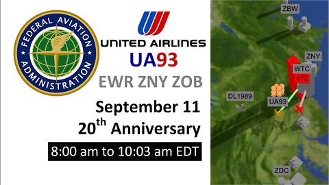 Real Time: September 11 2001 | ATC: UA93 to EWR, ZNY & ZOB (8:00am - 10:03am EDT)