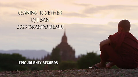 Leaning Together (2023 Brando Remix) by DJ J SAN