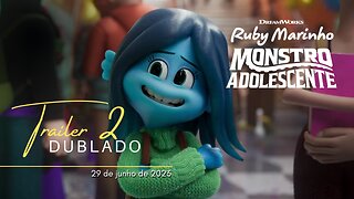 Ruby Marinho - Monstro Adolescente | Trailer oficial 2 | Dublado | 2023