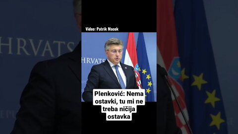 Premijer Plenković: Nema ostavki, tu mi ne treba ničija ostavka