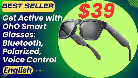 Get Active with OhO Smart Glasses: Bluetooth, Polarized, Voice Control