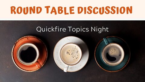 Quickfire Topic Night