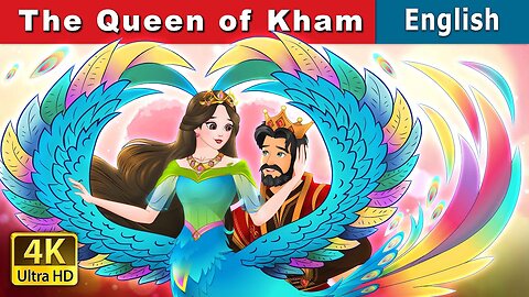 The Queen of Kham | Stories for Teenagers | @EnglishFairyTales