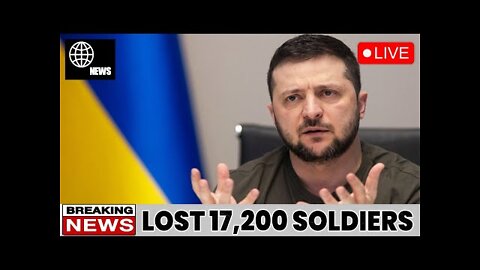 Ukraine Loses 17,200 Soldiers to Russian Army