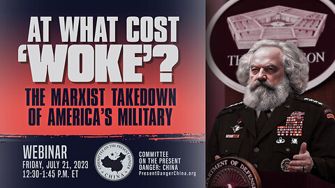 At What Cost ‘Woke’?: The Marxist Takedown of America’s Military