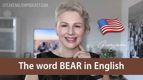 #218 The word Bear in English