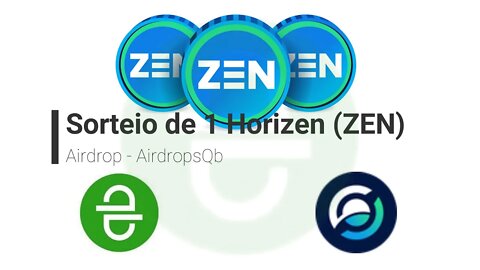 Airdrop - Giveaway - 1 ZEN no sorteio - 1 ZEN na competição!