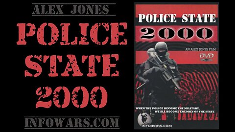 Police State 2000 by Alex Jones (1999)