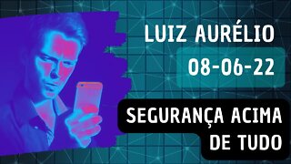 LUIZ AURÉLIO Segurança acima de tudo #luizaurelio