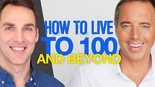 HOW TO LIVE TO 100 AND BEYOND (Dan Buettner, Author of The Blue Zones)