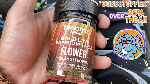 Bloomz High THCA Flower “Gobbstopper” Review